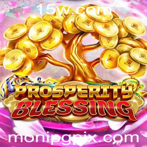 Descubra o Novo Jogo: ProsperityBlessing